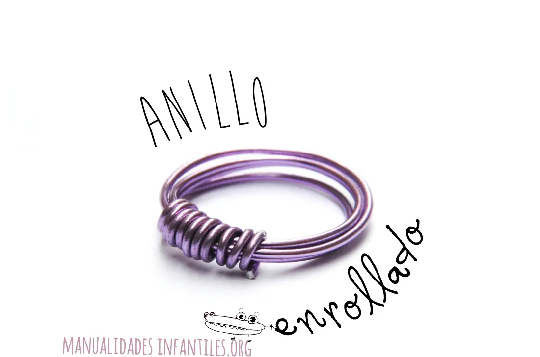 Anillo de enrollado -Manualidades Infantiles