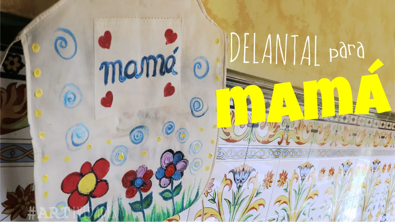 pueblo unidad toxicidad Delantal pintado para el Día de la Madre -Manualidades Infantiles